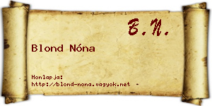 Blond Nóna névjegykártya